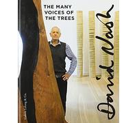 David Nash The Many Voices of The Trees
