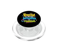 David no discute, actualiza la realidad Humor Frase PopSockets PopGrip pour MagSafe
