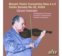 David Oistrakh - Mozart Violin Concertos Nos. 4 & 5, Plus Violin Sonata K. 454 [Compact Discs]