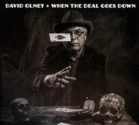 David Olney - When The Deal Goes Down