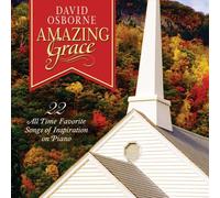 David Osborne – Amazing Grace:22 All Time Favorite So