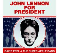 David Peel & Apple Band - John Lennon for President [Import]