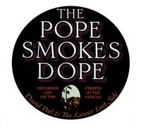 David Peel & The Lower East Side - The Pope Smokes Dope [Vinyl LP]
