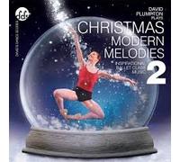 David Plumpton - Christmas Modern Melodies 2 - Inspirational Ballet Class Music
