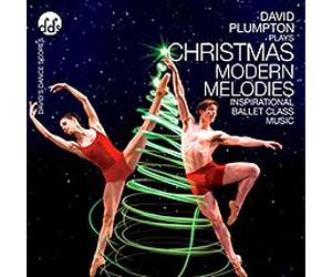 David Plumpton - Christmas Modern Melodies - Inspirational Ballet Class Music CD CM07C