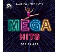 David Plumpton - Mega Hits for Ballet