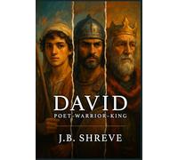 David: Poet-Warrior-King