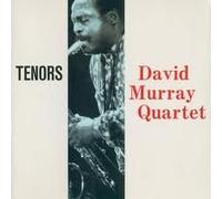 David Quartet Murray - Tenors
