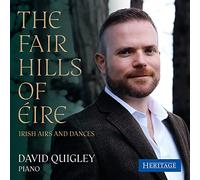 David Quigley – The Fair Hills of Eire - Irish Airs and Dances – Heritage