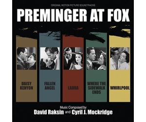David Raksin / Cyril J. Mockridge - Preminger at Fox: Including Fallen Angel, Where The Sidewalk Ends, Laura,Daisy Kenyon and Whirlpool [Import]