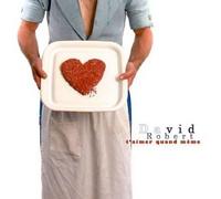 David Robert - Aimer Quand Meme [Import]