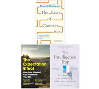 David Robson Collection 3 Books Set (The Laws of Connection, The Expectation Effect & The Intelligence Trap)