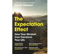 David Robson The Expectation Effect (Poche)