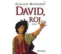 David roi - - Gérald Messadié - Lattes - Livre