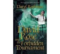 David Rose And The Forbidden Tournament
