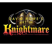 David Rowe's Art of Knightmare