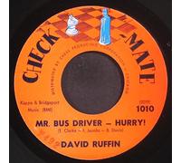 DAVID RUFFIN - mr. bus driver - hurry! / knock you out 45 rpm single