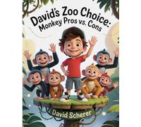 David’s Zoo Choice: Monkey Pros vs. Cons