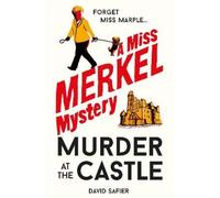 David Safier Murder at the Castle (Relié) Miss Merkel Mystery