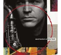 David Sanborn - Another Hand
