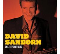 David Sanborn Only Everything (CD) Album
