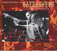 David Sanford & Pittsburgh Collective - Live at The Knitting Factory