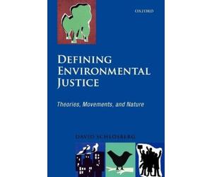 David Schlosberg Defining Environmental Justice (Poche)