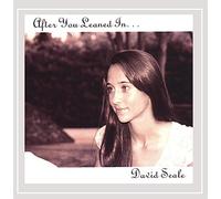David Seale - After You Leaned in