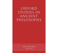 David Sedley Oxford Studies in Ancient Philosophy volume XXII (Relié)