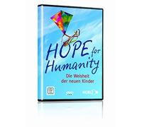 Hope for Humanity Die Weisheit der Neuen Kinder – David Sereda et Dr Lynn Sereda – DVD