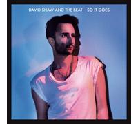 David Shaw And The Beat - So IT Goes