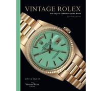 David Silver of The Vintage Watc Vintage Rolex Limited Edition (the Mint (Relié)