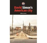 David Simon's American City