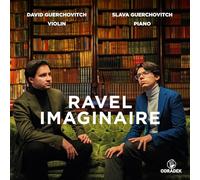 David & Slava Guerchovitch - Ravel . Imaginaire