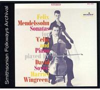 David Soyer|Harriet Wingreen - Felix Mendelssohn Sonates pour piano et piano
