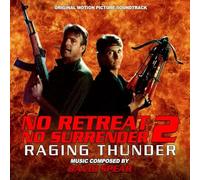 David Spear - Retreat No Surrender 2: Raging Thunder (Original Soundtrack) [Import]