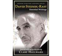 David Steindl-Rast: Essential Writings