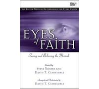 David T Clydesdale - Eyes of Faith Seeing and Believing the Messiah