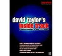 David Taylor's Inside Track: Provocative Insights Into the World of It in Business Taylor, David (Auteur)