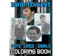 David Tennant Dots Lines Swirls Coloring Book: David Tennant Confidence And Relaxation An Adult Diagonal-Dots-Swirls Activity Book