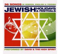 David & the High Spirit - Real Complete Jewish Holidays & Festivals