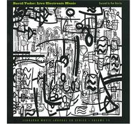 David Tudor Live Electronic Music