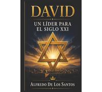 David un lider para el siglo XXI