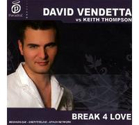 David Vendetta & Keith Thompson - Break 4 Love