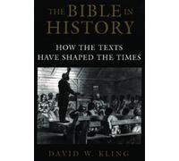 David W. Kling The Bible in History (Poche)