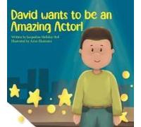 David Wants To Be An Amazing Actor!