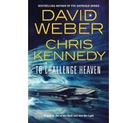 David Weber Chris Kennedy To Challenge Heaven (Poche)