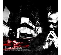 David White Jazz Orchestra - Chase