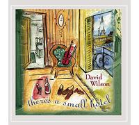 David Wilson - There's a Small Hotel
