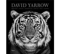 David Yarrow Photography by Tom Brady Tom Brady (Auteur)
